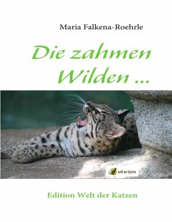 Die zahmen Wilden ... (eBook, ePUB) - Falkena-Roehrle, Maria