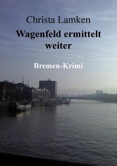 Wagenfeld ermittelt weiter (eBook, ePUB) - Lamken, Christa