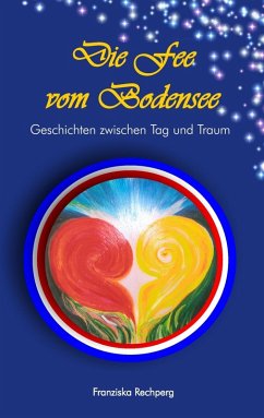 Die Fee vom Bodensee (eBook, ePUB) - Rechperg, Franziska