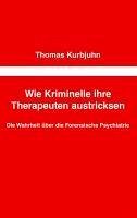 Cover Wie Kriminelle ihre Therapeuten austricksen (eBook, ePUB)