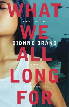 What We All Long For (eBook, ePUB) - Brand, Dionne