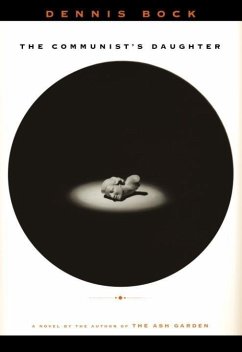 The Communist's Daughter (eBook, ePUB) - Bock, Dennis