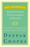 The Essential Spontaneous Fulfillment of Desire (eBook, ePUB)