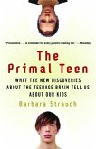 The Primal Teen (eBook, ePUB)