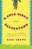 A Cold Night for Alligators (eBook, ePUB)