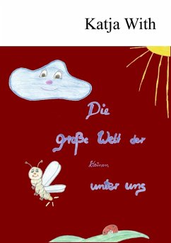 Die große Welt der kleinen unter uns (eBook, ePUB) - With, Katja