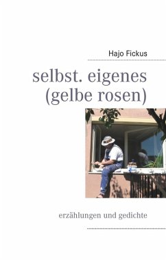 selbst. eigenes (gelbe rosen) (eBook, ePUB)