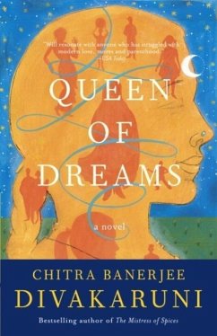 Queen of Dreams (eBook, ePUB) - Divakaruni, Chitra Banerjee