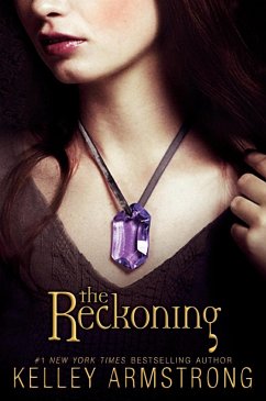 The Reckoning (eBook, ePUB) - Armstrong, Kelley