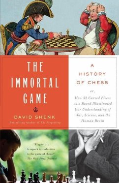 The Immortal Game (eBook, ePUB) - Shenk, David
