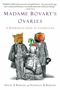 Madame Bovary's Ovaries (eBook, ePUB) - Barash, David P.; Barash, Nanelle R.