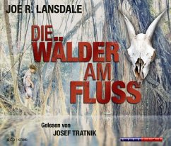 Die Wälder am Fluss - Lansdale, Joe R.