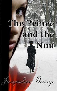 The Prince and the Nun (eBook, ePUB) - George, Jacqueline