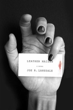 Leather Maiden (eBook, ePUB) - Lansdale, Joe R.