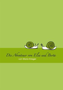 Abenteuer von Elsa und Berta (eBook, ePUB) - Krieger, Maria