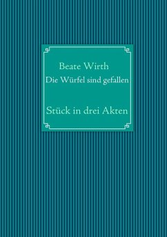 Die Würfel sind gefallen (eBook, ePUB)