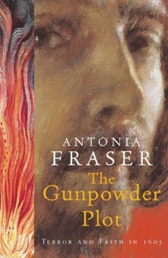 The Gunpowder Plot (eBook, ePUB) - Fraser, Antonia