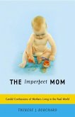 The Imperfect Mom (eBook, ePUB)