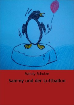 Sammy und der Luftballon (eBook, ePUB) - Schulze, Mandy