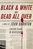 Black and White and Dead All Over (eBook, ePUB)