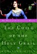 The Child of the Holy Grail (eBook,... - Bild 1