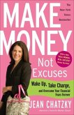Make Money, Not Excuses (eBook, ePUB)