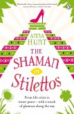The Shaman in Stilettos (eBook, ePUB)