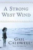 A Strong West Wind (eBook, ePUB)
