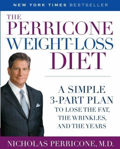 The Perricone Weight-Loss Diet (eBook, ePUB) - Perricone, Nicholas