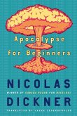 Apocalypse for Beginners (eBook, ePUB)