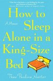 How to Sleep Alone in a King-Size Bed (eBook, ePUB)