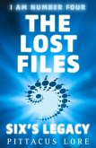 I Am Number Four: The Lost Files: Six's Legacy (eBook, ePUB) I Am Number Four: The Lost Files: Six's Legacy (eBook, ePUB)