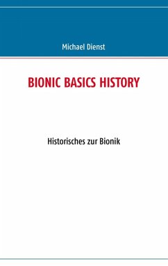BIONIC BASICS HISTORY (eBook, ePUB)