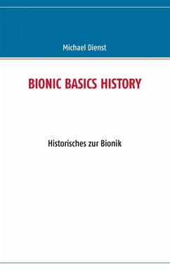 BIONIC BASICS HISTORY (eBook, ePUB)