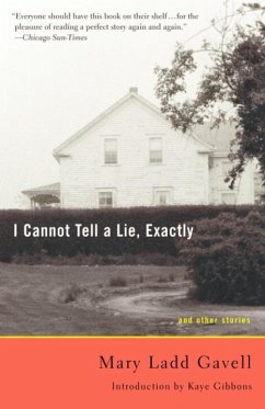 I Cannot Tell a Lie, Exactly (eBook, ePUB) - Gavell, Mary Ladd