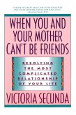 When You and Your Mother Can't Be Friends (eBook, ePUB)
