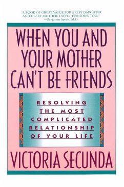 When You and Your Mother Can't Be Friends (eBook, ePUB) - Secunda, Victoria
