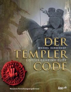 Der Templer Code - Harscheidt, Michael