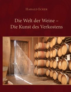 Die Welt der Weine - Die Kunst des Verkostens (eBook, ePUB)