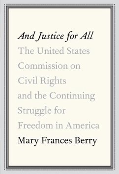 And Justice for All (eBook, ePUB) - Berry, Mary Frances