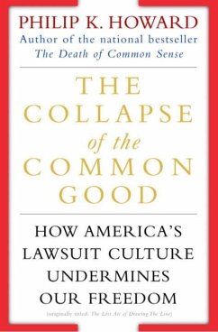The Collapse of the Common Good (eBook, ePUB) - Howard, Philip K.