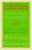The Essential Ageless Body, Timeless Mind (eBook, ePUB)