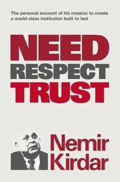Need, Respect, Trust (eBook, ePUB) - Kirdar, Nemir