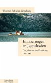 Erinnerungen an Jugoslawien (eBook, ePUB)