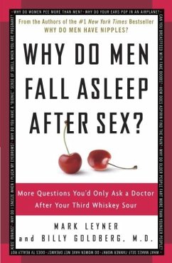 Why Do Men Fall Asleep After Sex? (eBook, ePUB) - Leyner, Mark; Goldberg, Billy