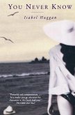 You Never Know (eBook, ePUB) You Never Know (eBook, ePUB)