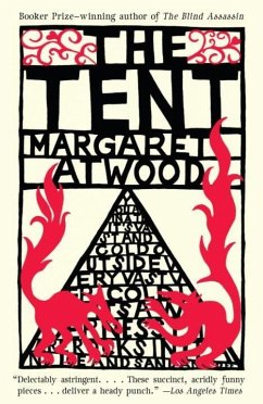 The Tent (eBook, ePUB) - Atwood, Margaret