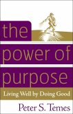 The Power of Purpose (eBook, ePUB)