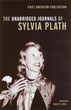 The Unabridged Journals of Sylvia Plath (eBook, ePUB) - Plath, Sylvia