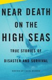 Near Death on the High Seas (eBook, ePUB)